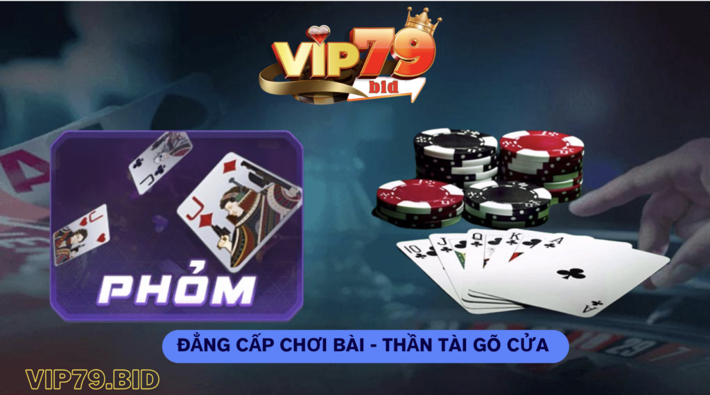 Giới thiệu game bài Phỏm Vip79