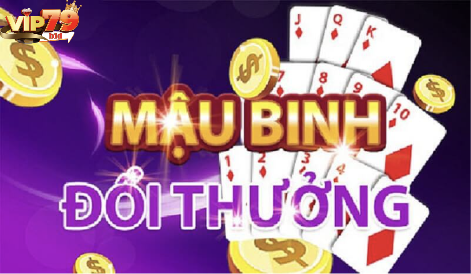 Một số mẹo chơi mậu binh Vip79 thắng lớn